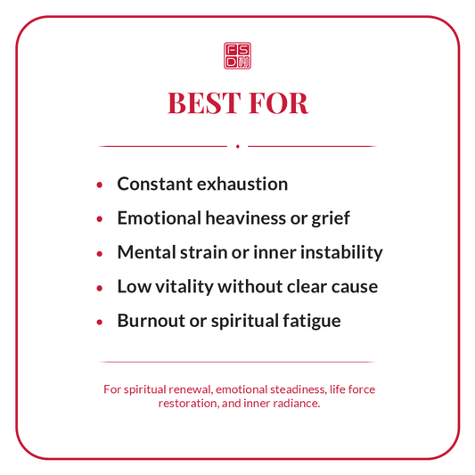 Best for constant exhaustion, emotional heaviness, grief, mental strain, inner instability, low vitality, burnout, spiritual fatigue, and life force renewal.
