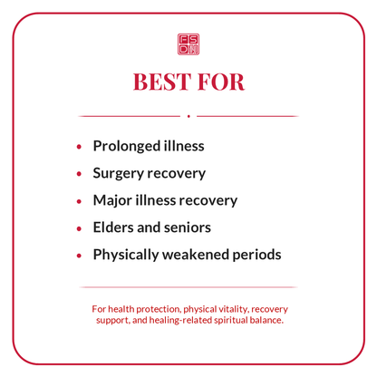 Best for prolonged illness, surgery recovery, major illness recovery, elders, seniors, physically weakened periods, health protection, and vitality support.
