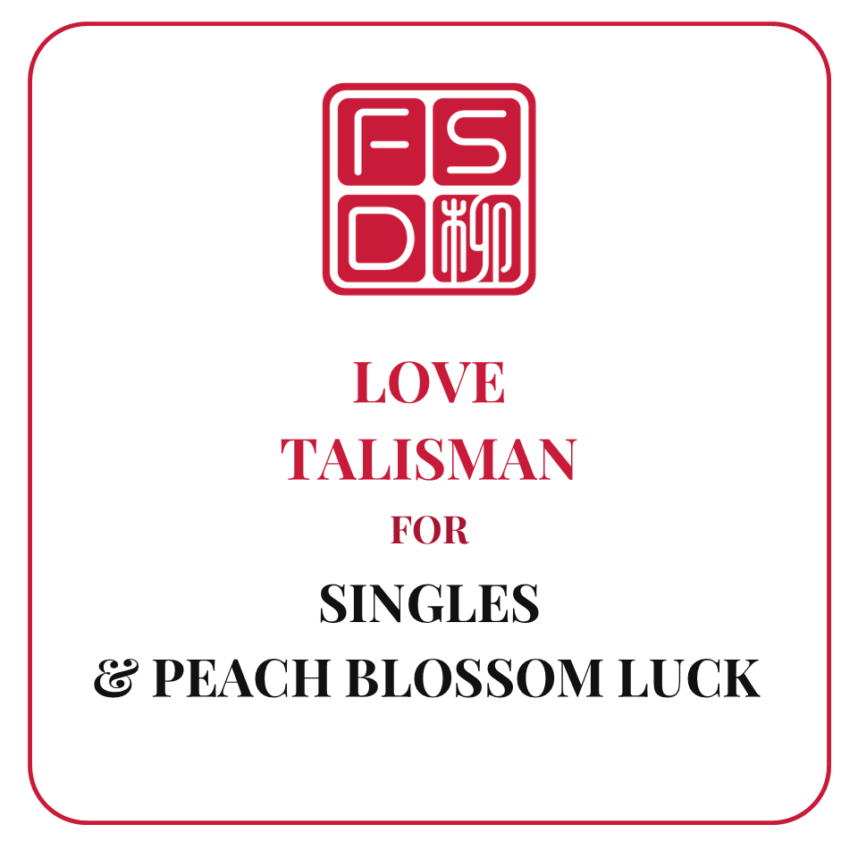 Love Talisman for singles, Peach Blossom luck, meaningful love, romantic attraction, and relationship opportunity
